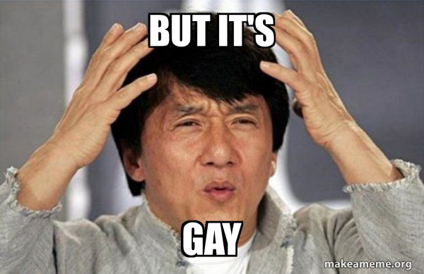 But It S Gay Jackie Chan Why Meme Generator