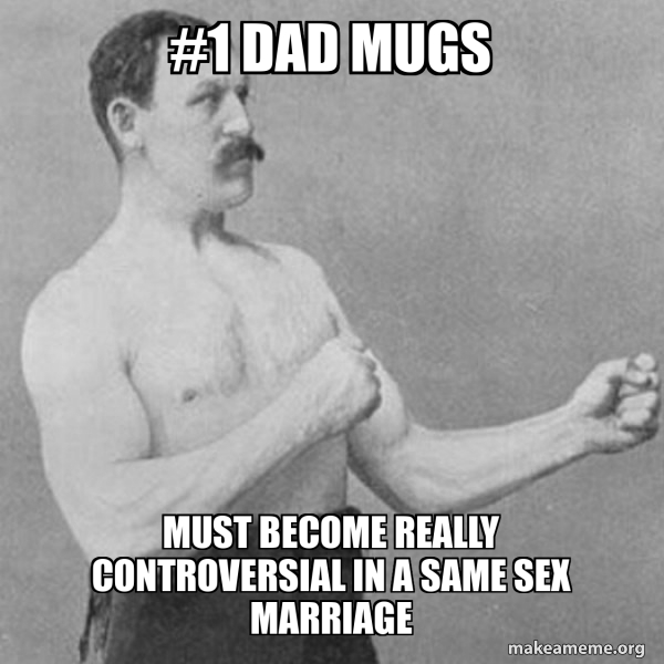Overly Manly Man meme