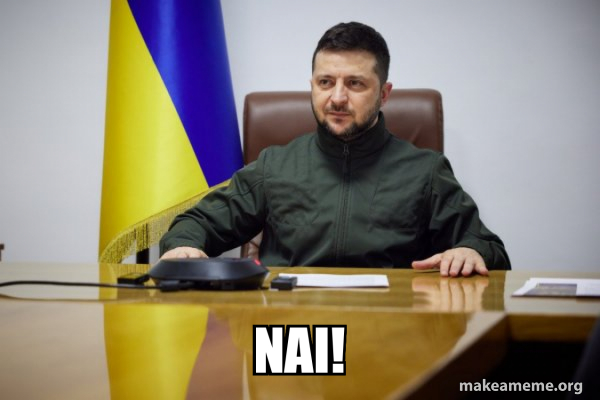 ΝΑΙ! - Volodymyr Zelenskyy | Make a Meme
