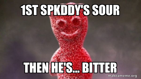 sour patch kids meme