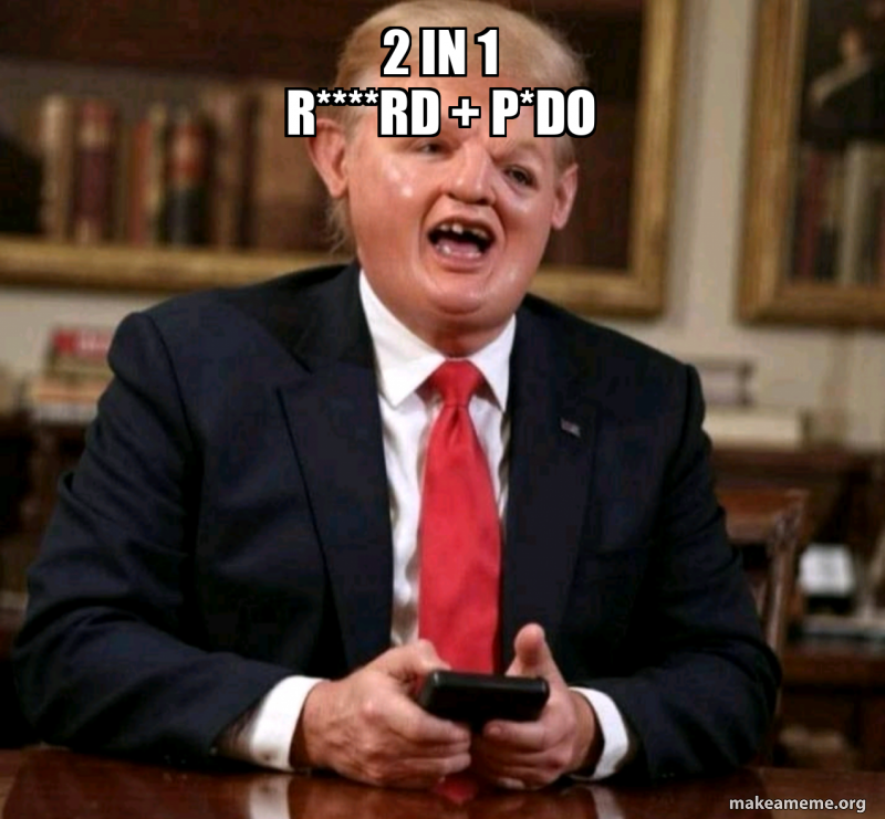 2 in 1 R****rd + P*DO Meme Generator