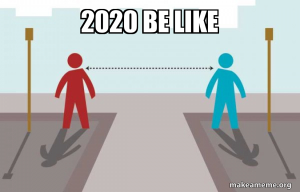 Coronavirus Social Distancing meme