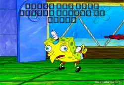 Mocking SpongeBob