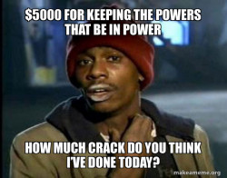 Dave Chappelle Junkie Y'all Got Anymore of