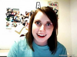 Overly Attached GirlFriend