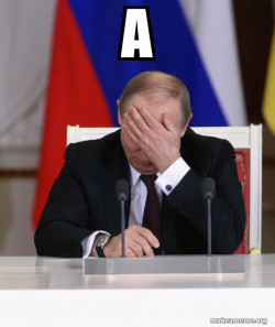 Putin Facepalm