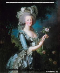 Marie Antoinette Let Them Eat Cake