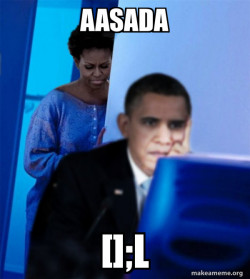 Redditor Obama's Wife