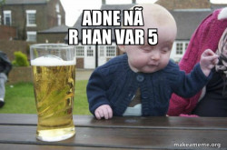 Drunk Baby