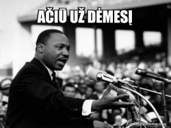 I Have a Dream (Martin Luthor King speech)