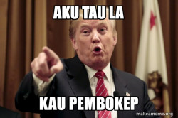 Aku tau la kau pembokep