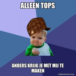 Scumbag Success Kid