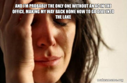 First World Problems