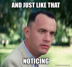 Forrest Gump just like that