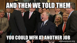 And then we told them
