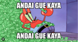 Andai gue kaya