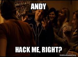 Fuck me right. Alternative Seth from Superbad meme