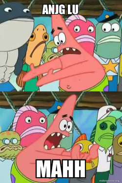 Push It Somewhere Else Patrick