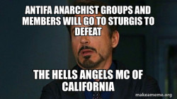 Antifa Anarchist groups and members will go to Sturgis to defeat the Hells Angels MC of California