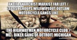 Antifa Anarchist Marxist Far Left / Leftist groups will wipeout Outlaw Motorcycle Gangs like the Highwaymen Motorcycle Club / MC - Biker Gang of Detroit, Michigan