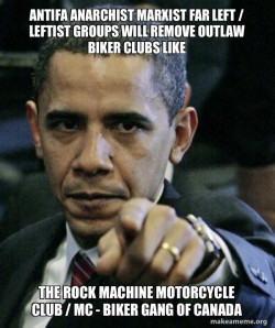 Antifa Anarchist Marxist Far Left / Leftist groups will remove Outlaw Biker Clubs like the Rock Machine Motorcycle Club / MC - Biker Gang of Canada