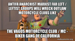 Antifa Anarchist Marxist Far Left / Leftist groups will wreck Outlaw Motorcycle Clubs like the Vagos Motorcycle Club / MC - Biker Gang of California