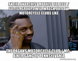 Antifa Anarchist Marxist Far Left / Leftist groups will wreck Outlaw Motorcycle Clubs like the Pagans Motorcycle Club / MC - Biker Gang of Pennsylvania