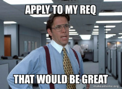 That Would Be Great (Office Space Bill Lumbergh)