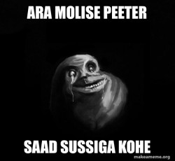 Forever Alone