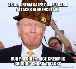 Scumbag Donald Trump