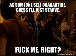 Fuck me right. Alternative Seth from Superbad meme
