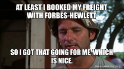 Bill Murry Caddyshack (So I got that going for me)