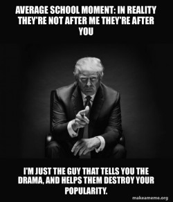Trump Sitting In Chair - I Am In Their Way