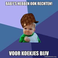 Scumbag Success Kid
