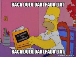 Baca dulu dari pada liat