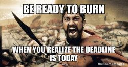 Be ready to burn tomorrow 