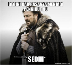Brace Yourself - Game of Thrones Meme