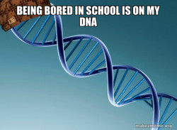 Scumbag Genetics