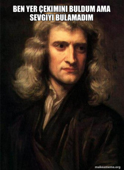 Sir Isaac Newton