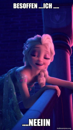 Drunk Elsa