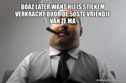 Scumbag Boss