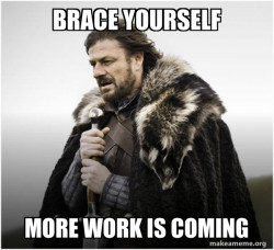 Brace Yourself - Game of Thrones Meme