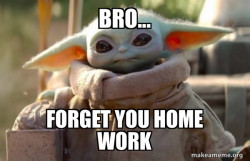 Baby Yoda looking at you