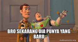 Buzz and Woody (Toy Story) Meme