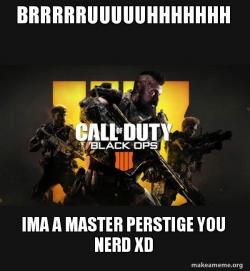 COD - Call of Duty Black OPs 4 Meme