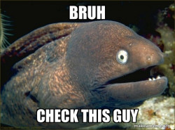 Bad Joke Eel
