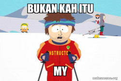 You're Gonna Have a Bad Time (Southpark Ski Instructor)