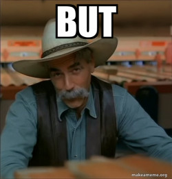 Then You're a Special Kind of Stupid - Sam Elliot