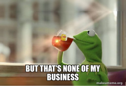 Kermit Drinking Tea