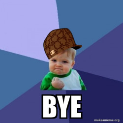 Scumbag Success Kid